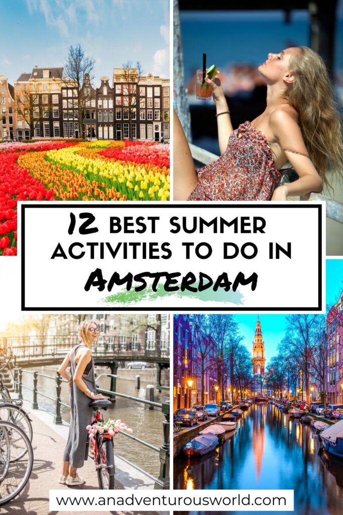 夏天阿姆斯特丹最好的12件事gydF4y2Ba